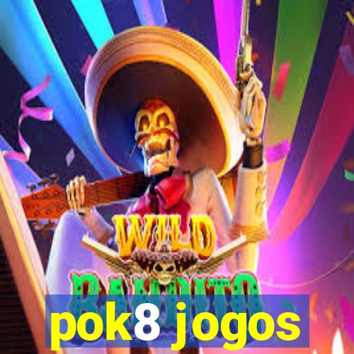 pok8 jogos