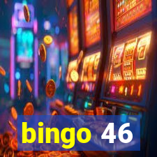 bingo 46