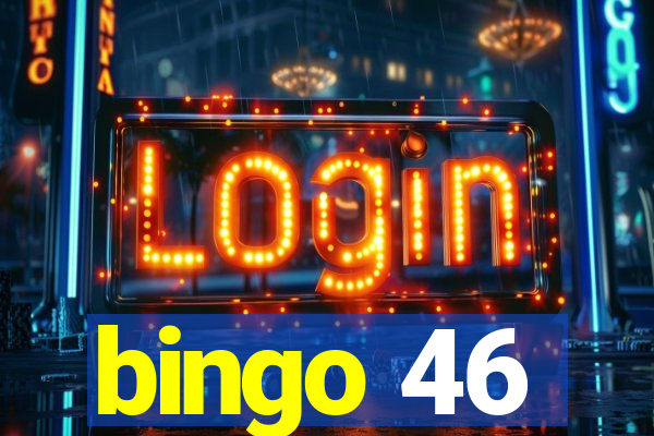 bingo 46