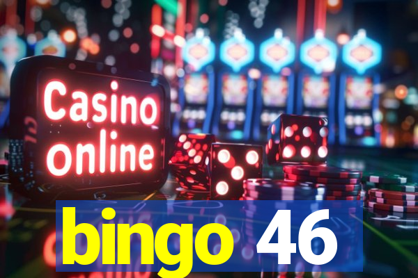 bingo 46