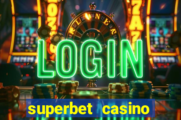 superbet casino games online