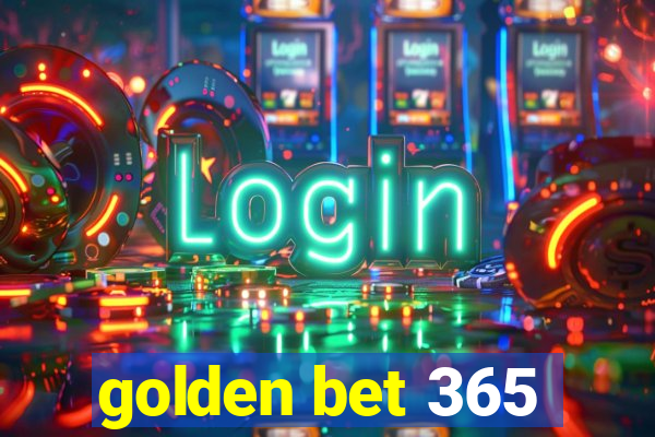 golden bet 365