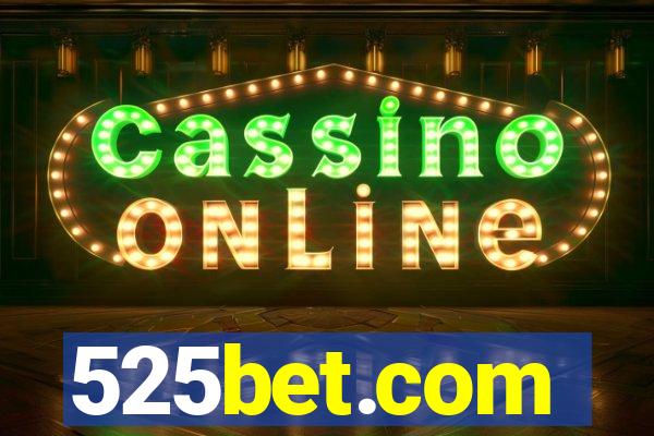 525bet.com