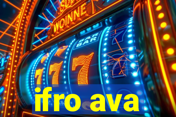 ifro ava