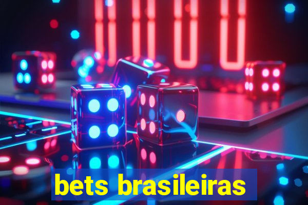 bets brasileiras