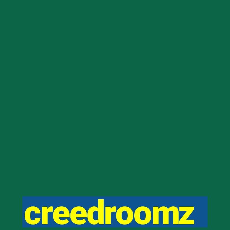 creedroomz