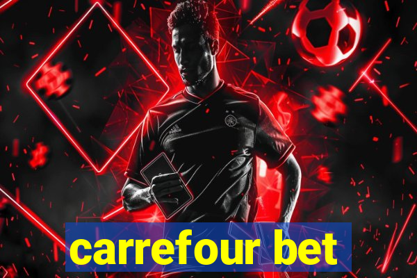 carrefour bet