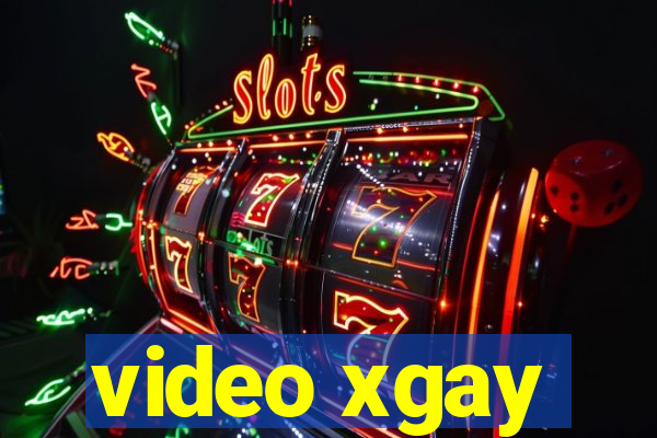 video xgay