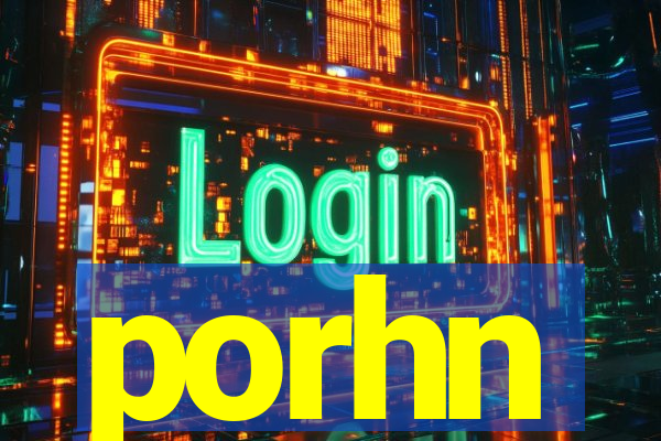 porhn