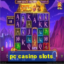 pc casino slots