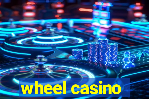 wheel casino