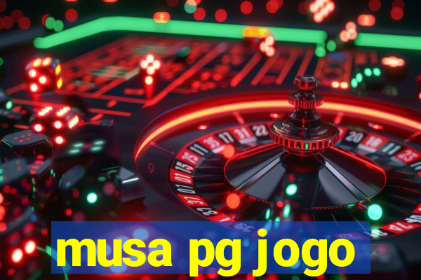 musa pg jogo