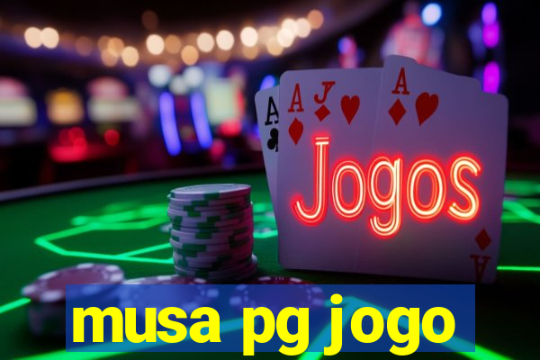 musa pg jogo