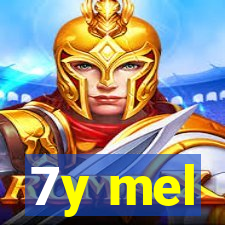 7y mel