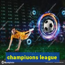 champiuons league