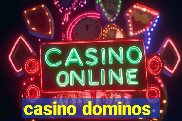 casino dominos