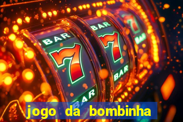 jogo da bombinha aposta 1 real