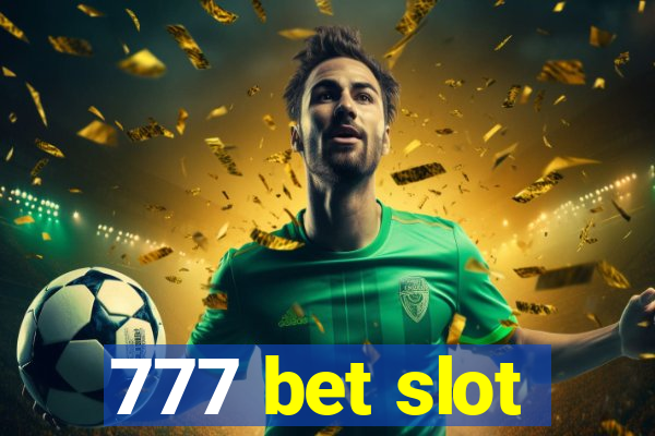 777 bet slot