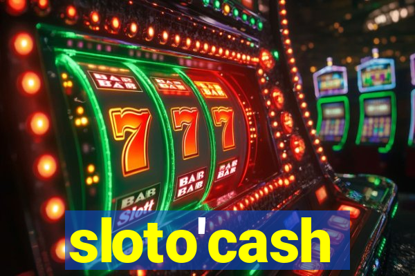 sloto'cash