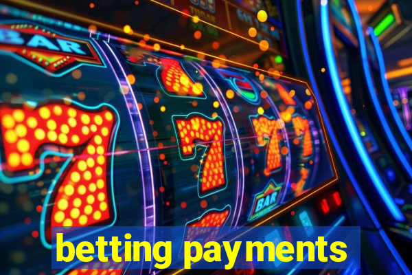 betting payments