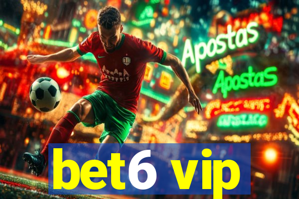 bet6 vip