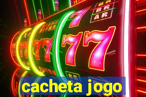 cacheta jogo