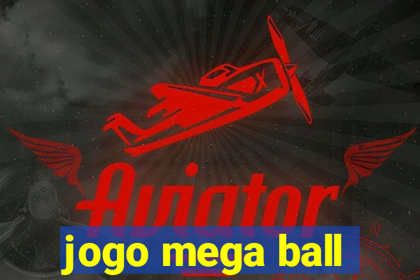 jogo mega ball