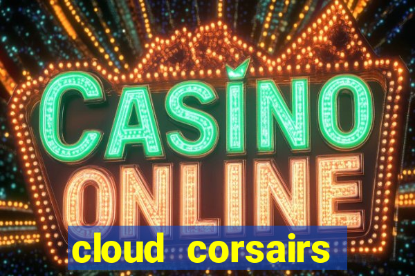 cloud corsairs online slot