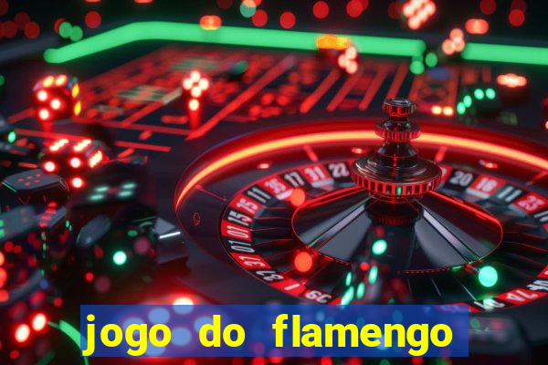 jogo do flamengo multi canais