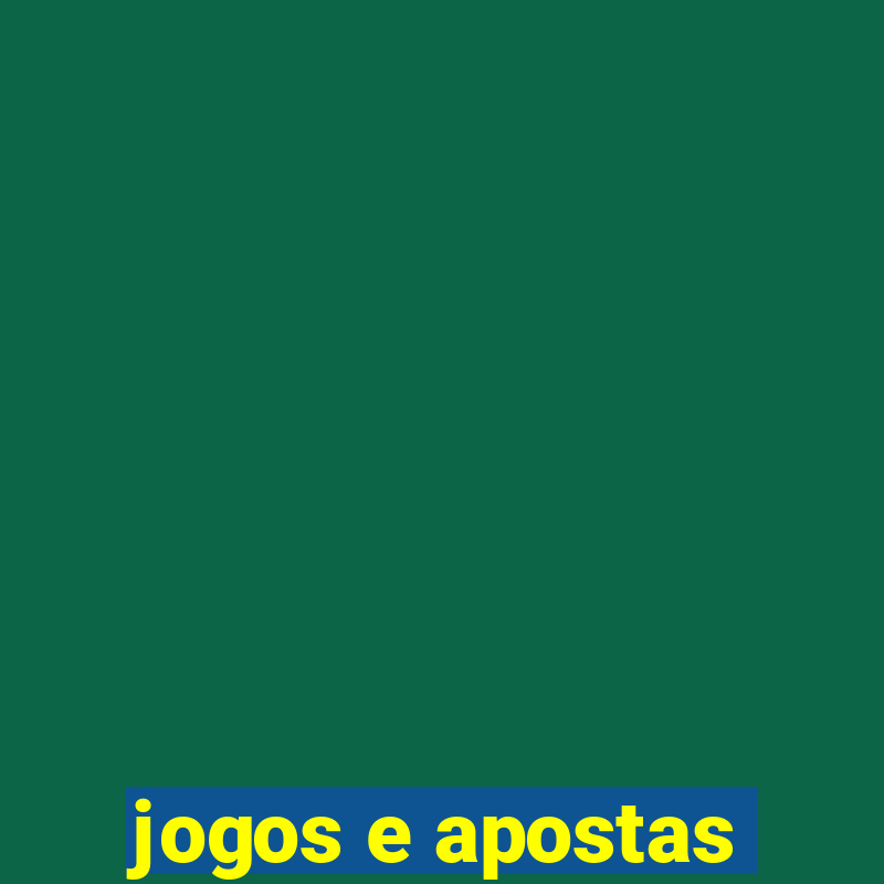 jogos e apostas