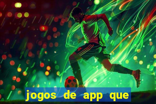 jogos de app que pagam de verdade