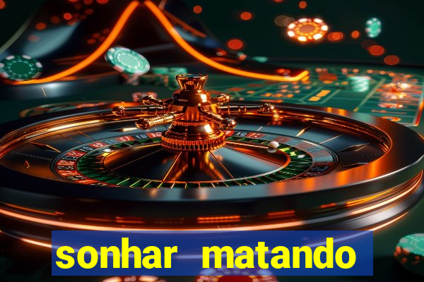 sonhar matando porco jogo do bicho