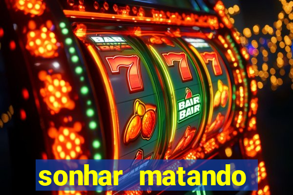 sonhar matando porco jogo do bicho