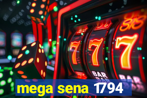 mega sena 1794