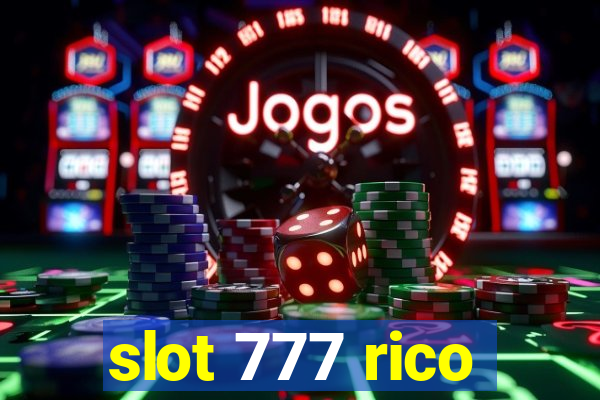 slot 777 rico