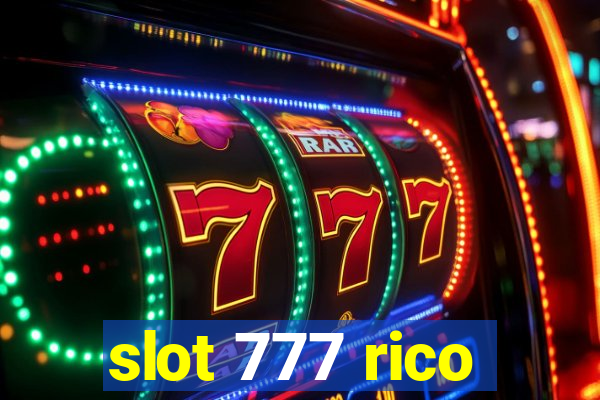 slot 777 rico