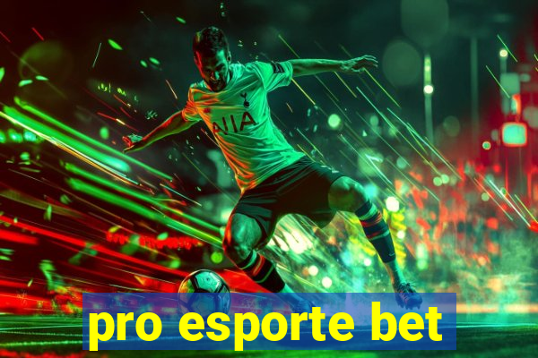 pro esporte bet