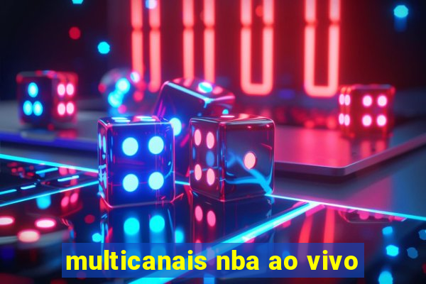 multicanais nba ao vivo