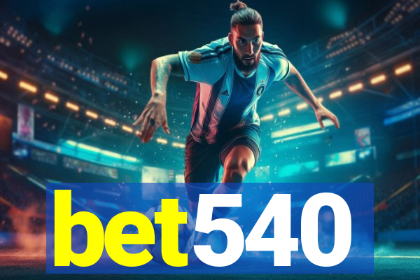 bet540