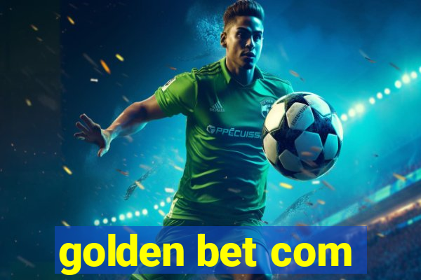 golden bet com