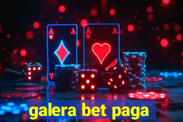 galera bet paga