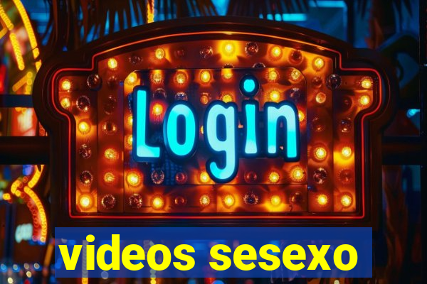 videos sesexo