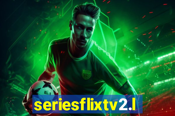 seriesflixtv2.live