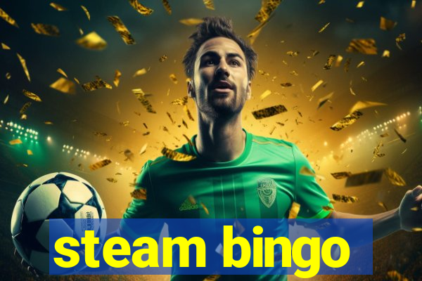 steam bingo