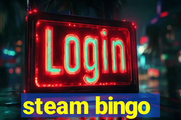 steam bingo