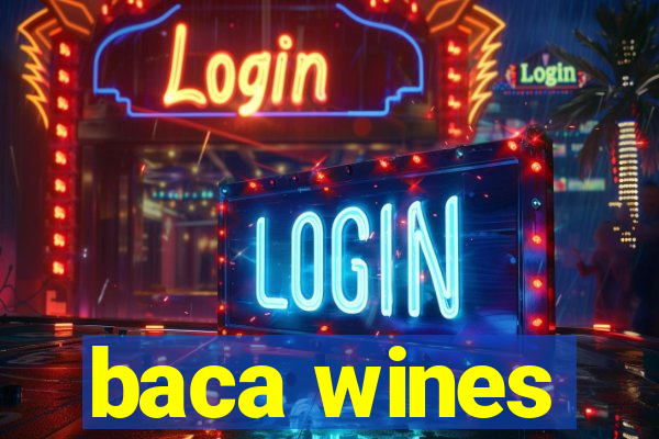 baca wines