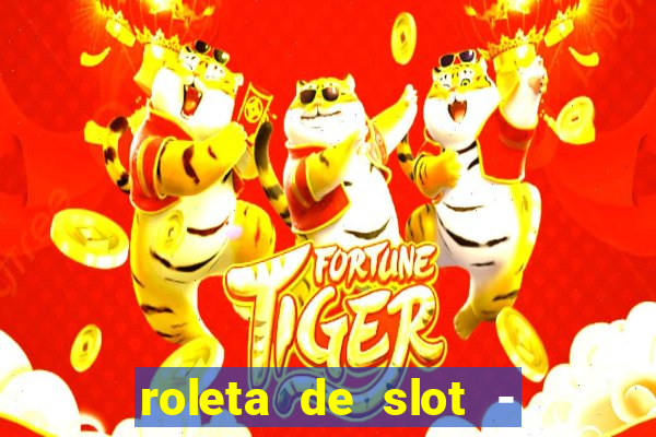 roleta de slot - estoril club