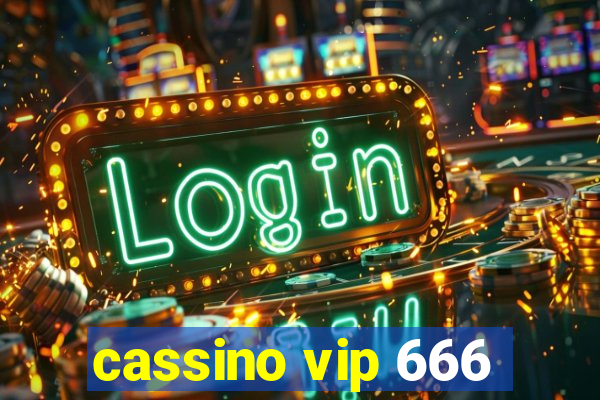 cassino vip 666