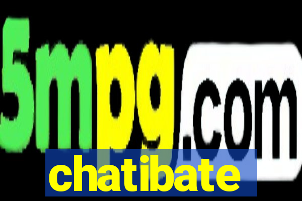 chatibate