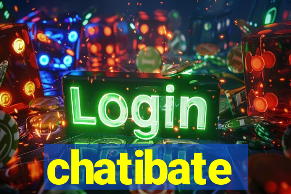 chatibate